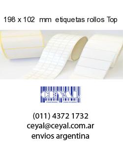 198 x 102  mm  etiquetas rollos Top