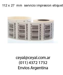 112 x 27  mm  servicio impresion etiquetas termicas