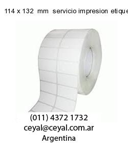 114 x 132  mm  servicio impresion etiquetas termicas