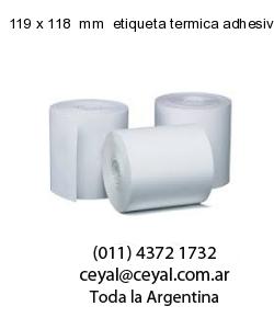 119 x 118  mm  etiqueta termica adhesiva
