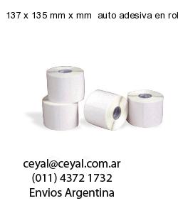 137 x 135 mm x mm  auto adesiva en rollo