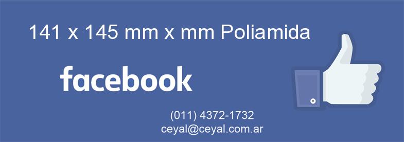 141 x 145 mm x mm Poliamida