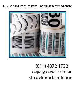 167 x 184 mm x mm  etiqueta top termicas