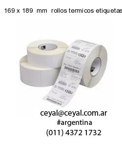 169 x 189  mm  rollos termicos etiquetas