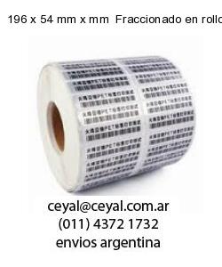 196 x 54 mm x mm  Fraccionado en rollo x 1000