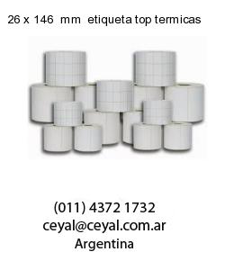 26 x 146  mm  etiqueta top termicas