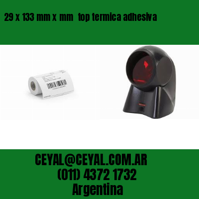 29 x 133 mm x mm  top termica adhesiva