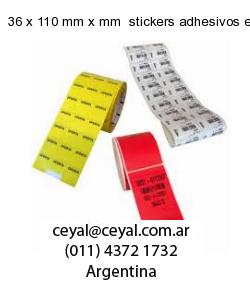 36 x 110 mm x mm  stickers adhesivos en rollos