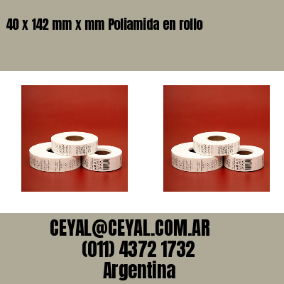 40 x 142 mm x mm Poliamida en rollo