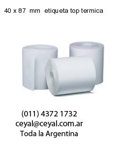 40 x 87  mm  etiqueta top termica