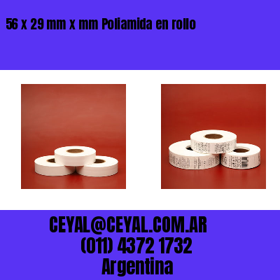 56 x 29 mm x mm Poliamida en rollo