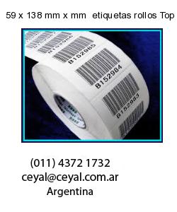 59 x 138 mm x mm  etiquetas rollos Top