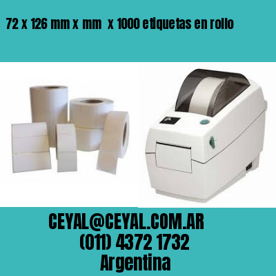72 x 126 mm x mm  x 1000 etiquetas en rollo