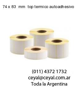 74 x 83  mm  top termico autoadhesivo