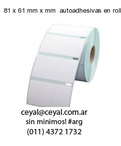 81 x 61 mm x mm  autoadhesivas en rollo