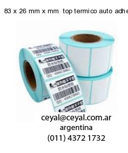 83 x 26 mm x mm  top termico auto adhesivo top termico adesivo