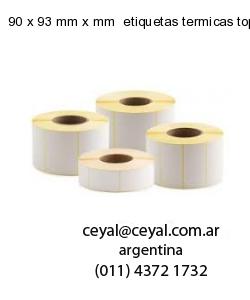 90 x 93 mm x mm  etiquetas termicas top