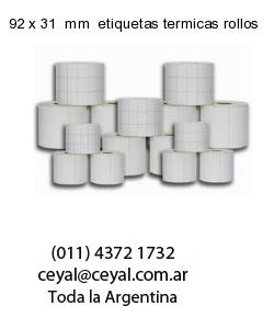 92 x 31  mm  etiquetas termicas rollos