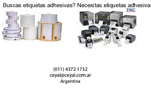 Buscas etiquetas adhesivas? Necesitas etiquetas adhesivas? Necesitas impirmir etiquetas adhesivas