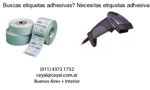 Buscas etiquetas adhesivas? Necesitas etiquetas adhesivas? Necesitas impirmir etiquetas adhesivas