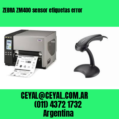 ZEBRA ZM400 sensor etiquetas error