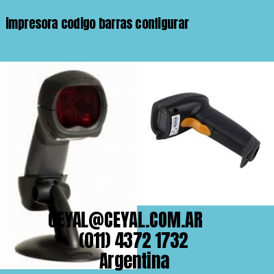 impresora codigo barras configurar