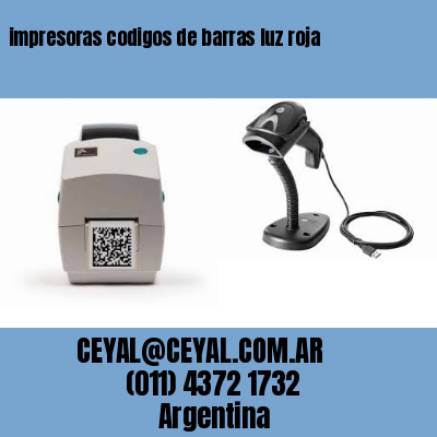 impresoras codigos de barras luz roja