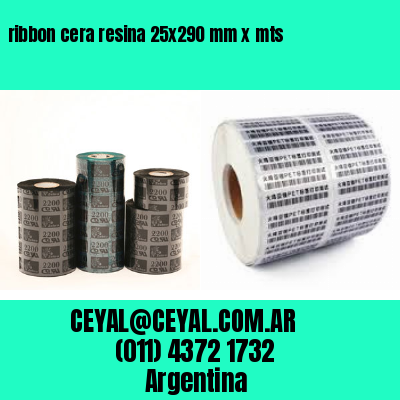 ribbon cera resina 25×290 mm x mts