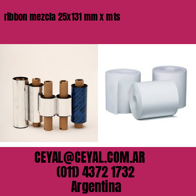 ribbon mezcla 25×131 mm x mts