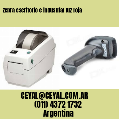 zebra escritorio e industrial luz roja