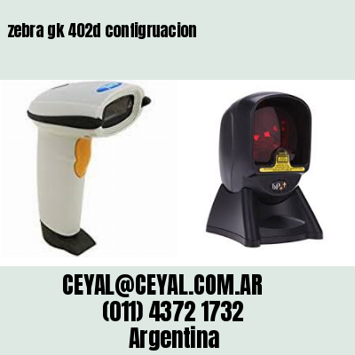 zebra gk 402d configruacion