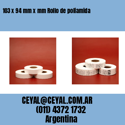 103 x 94 mm x mm Rollo de poliamida