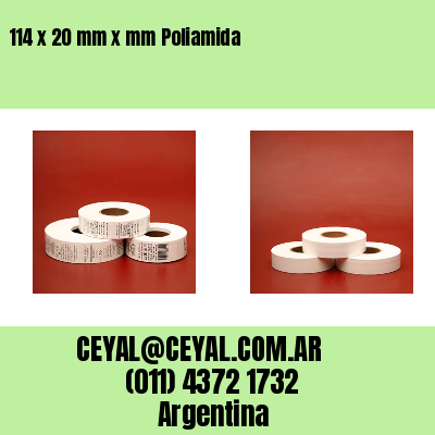 114 x 20 mm x mm Poliamida