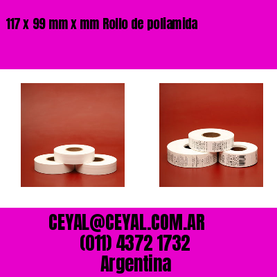 117 x 99 mm x mm Rollo de poliamida
