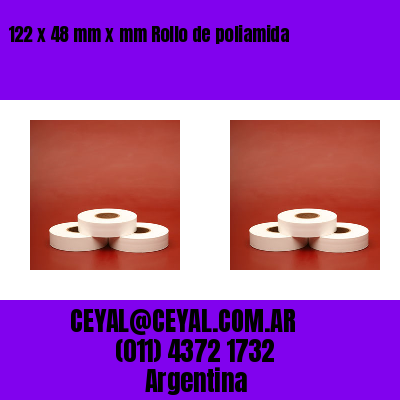 122 x 48 mm x mm Rollo de poliamida