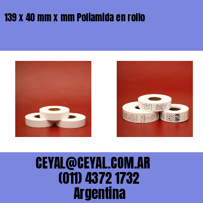 139 x 40 mm x mm Poliamida en rollo