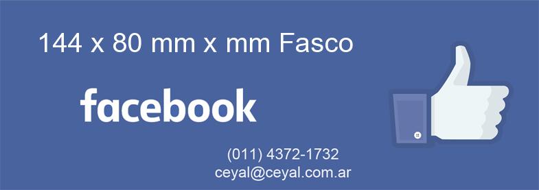 144 x 80 mm x mm Fasco