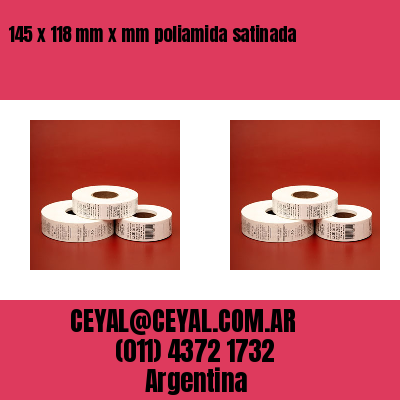 145 x 118 mm x mm poliamida satinada