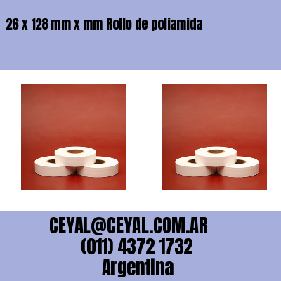 26 x 128 mm x mm Rollo de poliamida