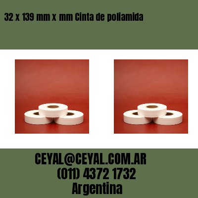 32 x 139 mm x mm Cinta de poliamida