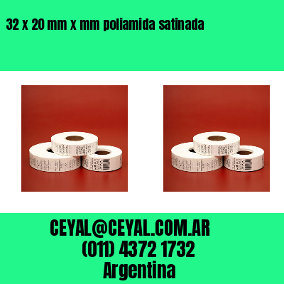 32 x 20 mm x mm poliamida satinada