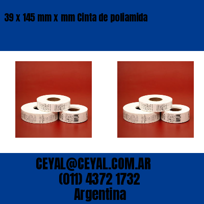 39 x 145 mm x mm Cinta de poliamida