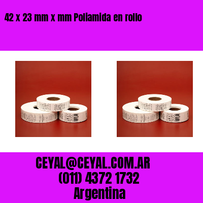 42 x 23 mm x mm Poliamida en rollo