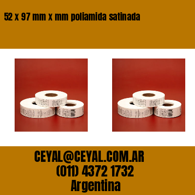 52 x 97 mm x mm poliamida satinada