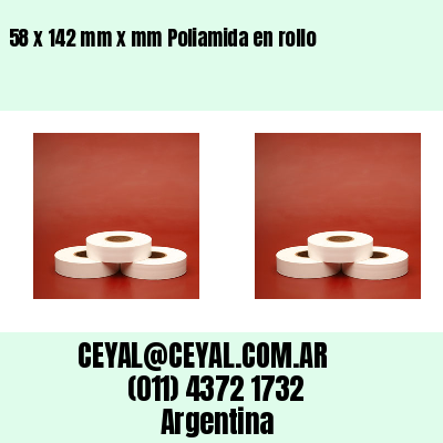 58 x 142 mm x mm Poliamida en rollo