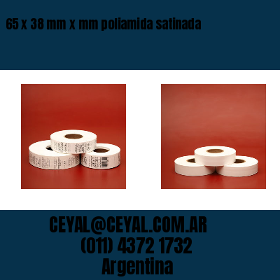 65 x 38 mm x mm poliamida satinada