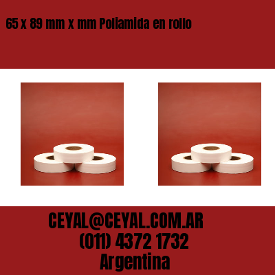 65 x 89 mm x mm Poliamida en rollo