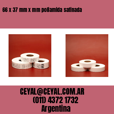 66 x 37 mm x mm poliamida satinada