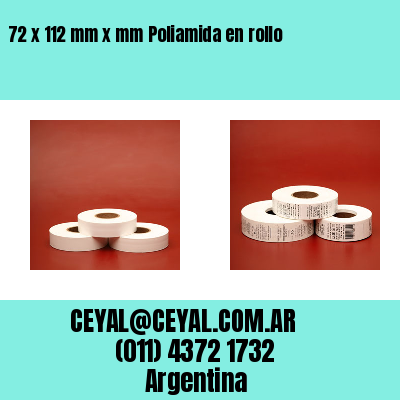 72 x 112 mm x mm Poliamida en rollo