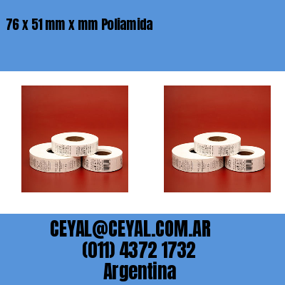 76 x 51 mm x mm Poliamida